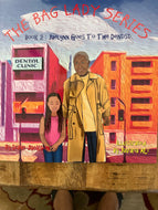 The Bag Lady Series Book 2- Jaelynn Goes to the Dentist